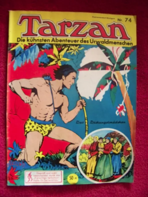 Tarzan - Die kühnsten Abenteuer des Urwaldmensch Nr. 74 Das Dschungelmädchen