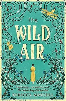 The Wild Air von Mascull, Rebecca | Buch | Zustand gut