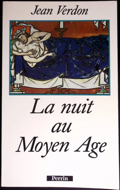 La nuit au Moyen-âge  - VERDON, Jean - 1994 - Histoire