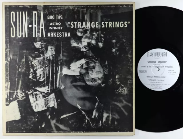 Sun-Ra & His Astro-Infinity Arkestra - Strange Strings LP - El Saturn Mono