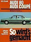 So wird's gemacht, Bd.4, Audi 80 (von 8/78 bis 8/86... | Livre | état acceptable