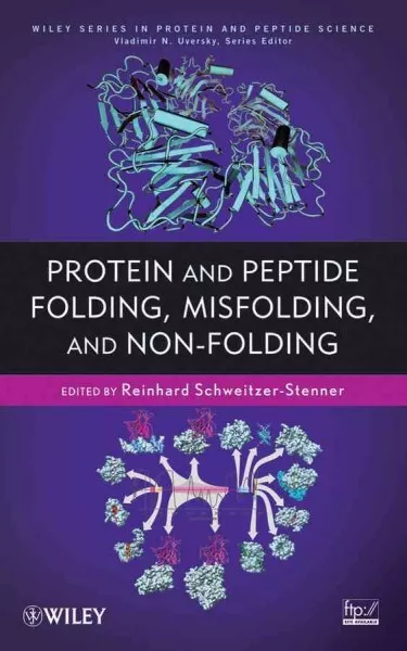 Protein and Peptide Folding, Misfolding, and Non-Folding, Hardcover by Schwei...