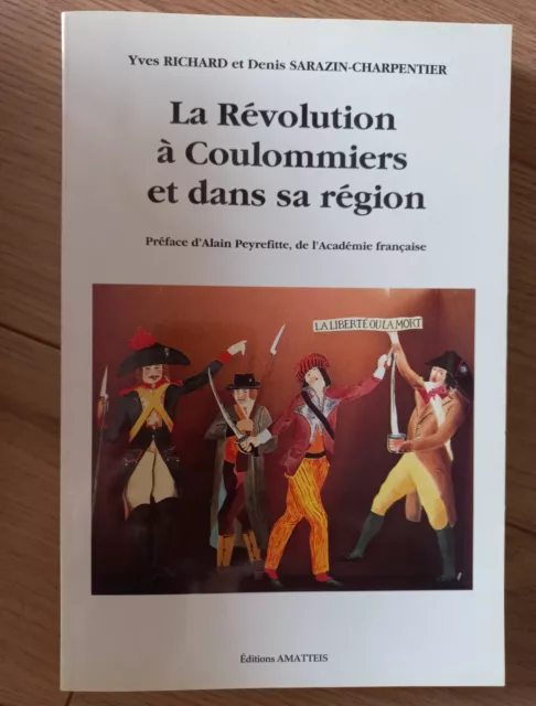 Livre AMATTEIS LA REVOLUTION A COULOMMIERS ET DANS SA REGION  77