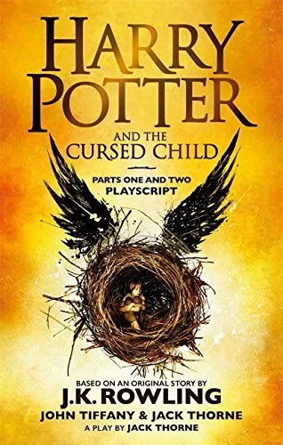 Harry Potter and the Cursed Child - Parts One and Two: The Official Playscript
