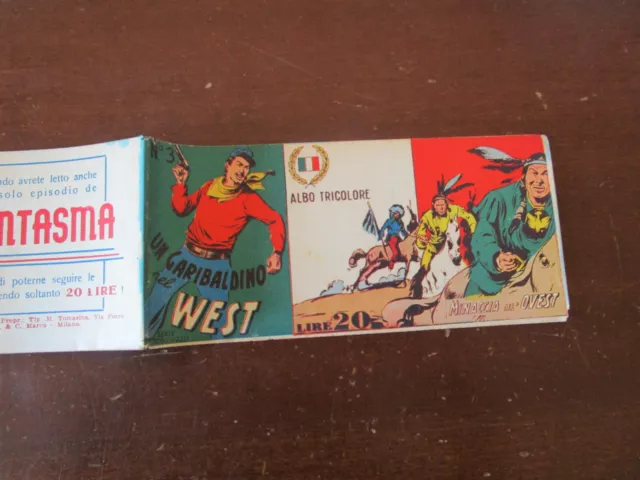 Un Garibaldino Nel West N. 3 Minaccia All'ovest Tomasina 1951 Onofrio Bramante !