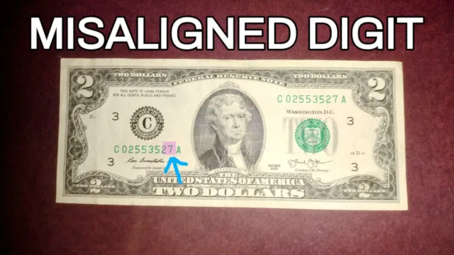 PRINTING ERROR $2 Dollar Bill 2013 Series MISALIGNED LAST DIGIT