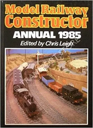 Model Railway Constructor" Annual 1985 Hardback Book The Cheap Fast Free Post