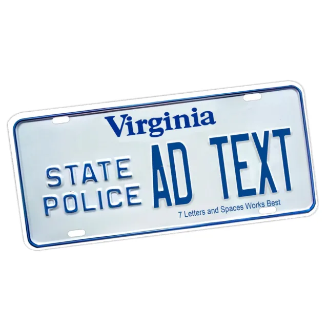 Virginia State Police Personalized Add Your Text Design License Plate Sign