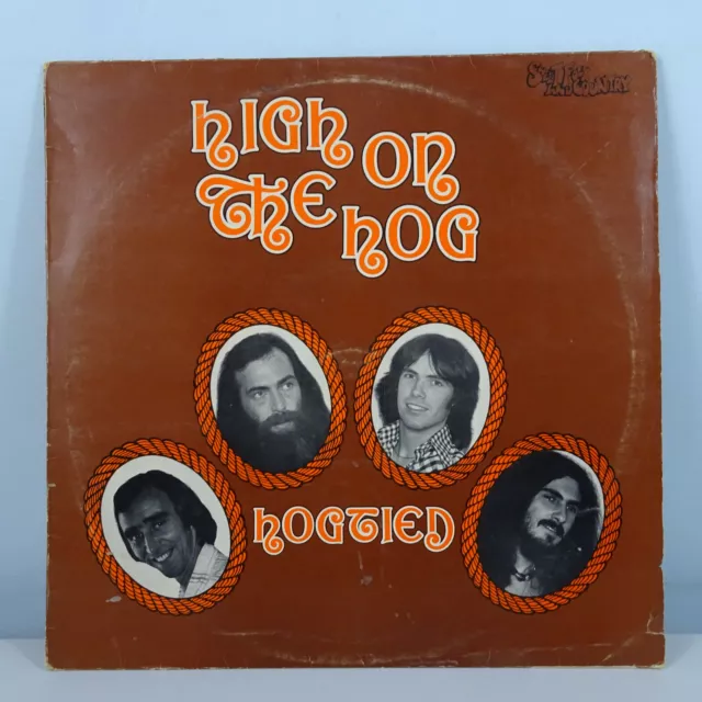 SIGNED! Hogtied High On The Hog LP Sweet Folk & Country SFA062 1976 EX/VG+