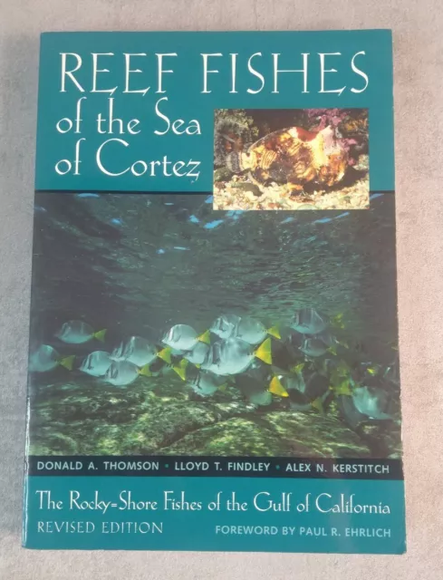 Reef Fishes of the Sea of Cortez: The Rocky-Shore Fishes of the Gulf of Cali