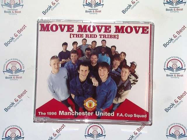 THE 1996 MANCHESTER United F.a. Cup Squad Move Move Move (The Red
