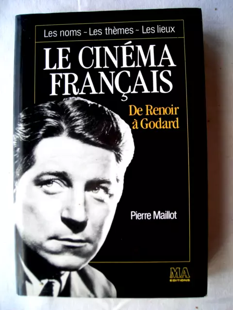 003077 - Le cinéma français - De Renoir à Godard (Pierre Maillot) [cinema,film]