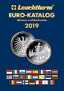 Euro-Katalog 2019: Münzen und Banknoten von Leuchtturm A... | Buch | Zustand gut