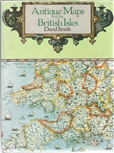 Antique Maps of the British Isles, Smith, David