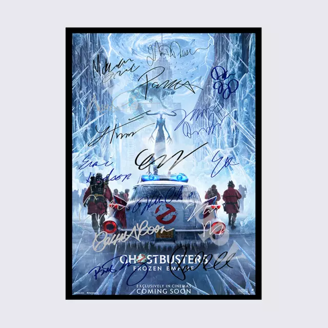 Ghostbusters: Frozen Empire Full Cast Signed Autograph Poster Print A5 A4 A3