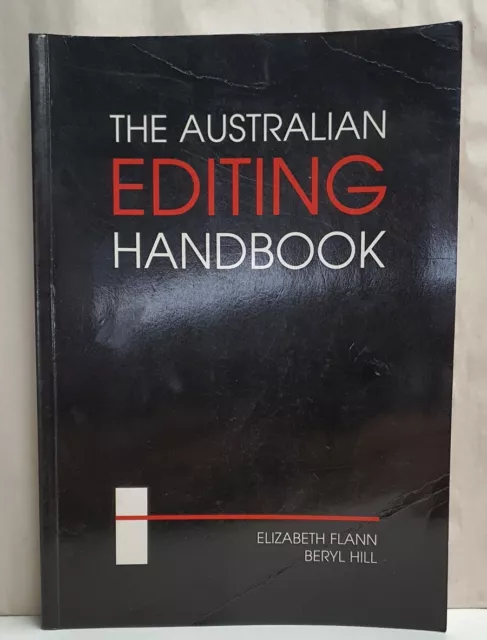 The Australian Editing Handbook by Beryl Hill and Elizabeth Flann Paperback 2001