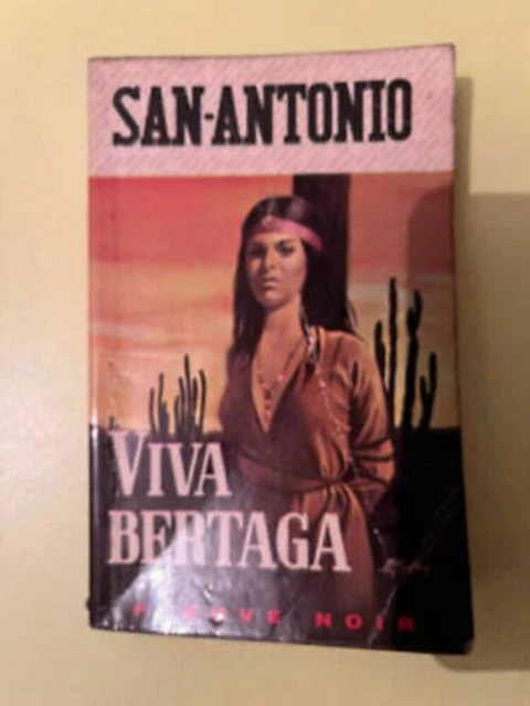 SANANTONIO VIVA BERTAGA/ Fleuve Noir 1968 EUR 2,50 PicClick FR
