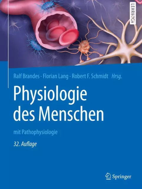 Physiologie des Menschen | mit Pathophysiologie | Ralf Brandes (u. a.) | Buch