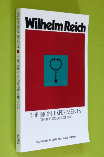 The bion experiments on the origin of life von Wilhelm Reich (1979, Taschenbuch)