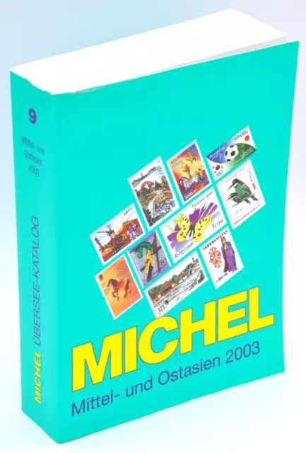 Michel Übersee Katalog Band 9 Mittel- und Ostasien mit China & Japan 2003