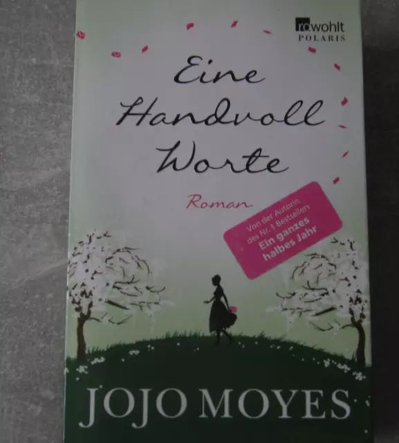 Eine Handvoll Worte von Jojo Moyes