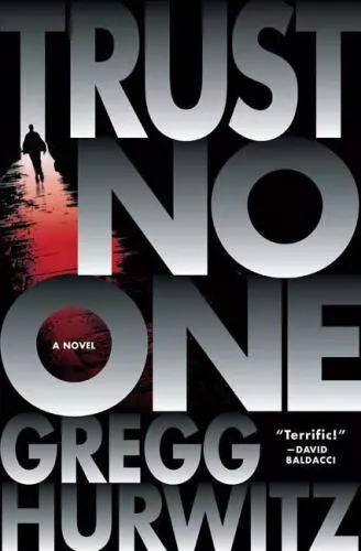 Trust No One by Hurwitz, Gregg Andrew