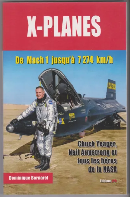 X-PLANES de Mach1 jusqu'à 7274 km/h HEROS NASA Bornarel Livre