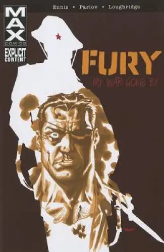 Fury MAX: My War Gone By, Vol. 1 - Paperback By Ennis, Garth - VERY GOOD