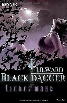 Liebesmond: Black Dagger 19 - Roman von Ward, J. R. | Buch | Zustand gut