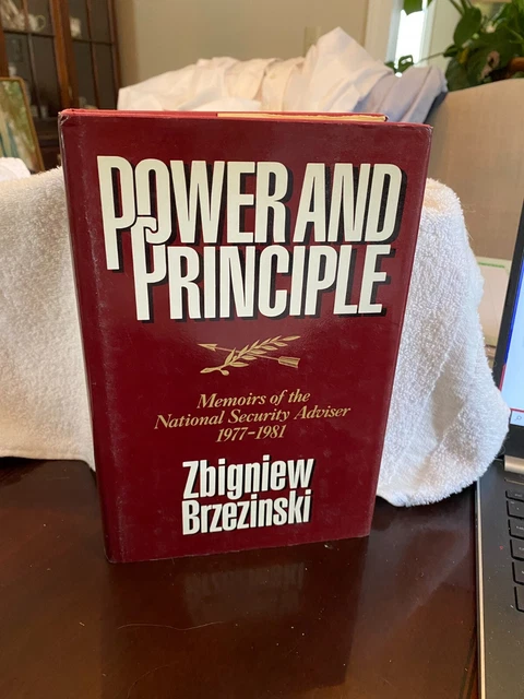 POWER AND PRINCIPLE by Zbigniew Brzezinski HC First Edition