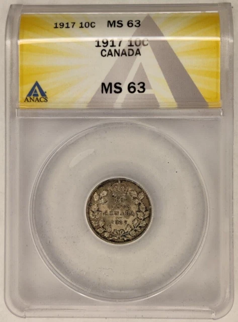 1917 Canada Ten Cent Silver Coin MS63 ANACS High Grade George V Canadian Dime 1A