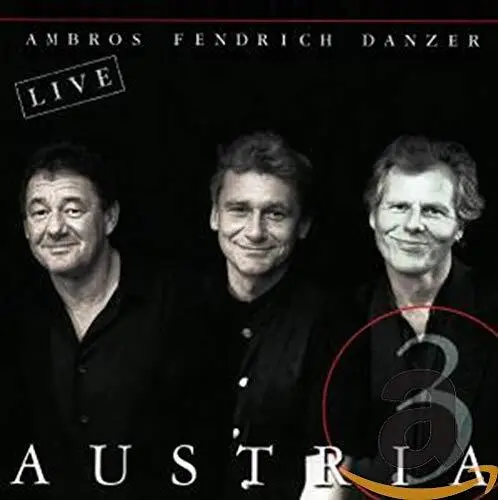 AUSTRIA 3 BY Wolfgang Ambros & Rainhard Fendrich , CD