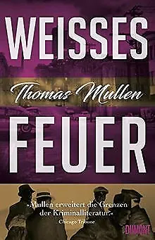 Weißes Feuer (Darktown 2): Kriminalroman von Mullen, Thomas | Buch | Zustand gut