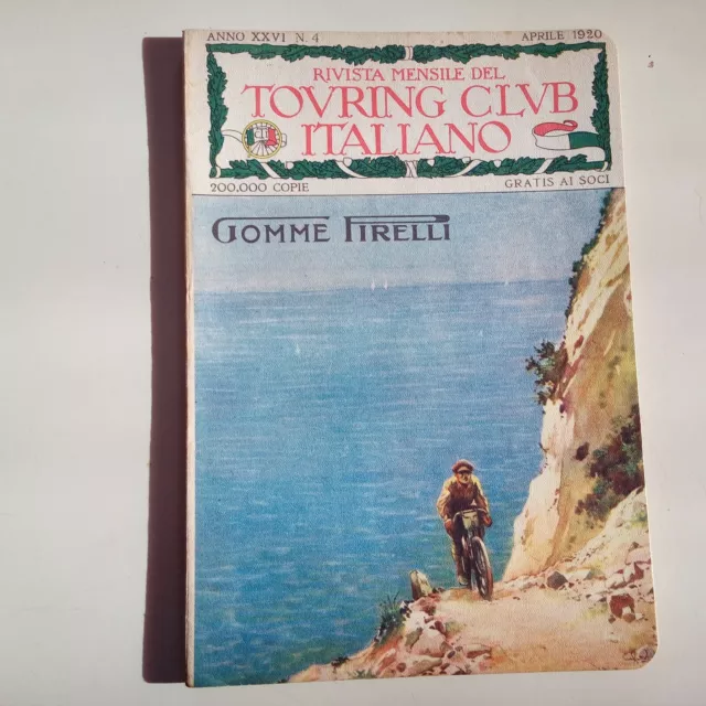 RIVISTA MENSILE TOURING CLUB ITALIANO N 4 Aprile 1920 Anno XXVI