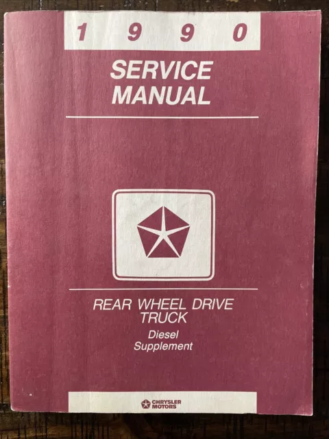 1990 Dodge Chrysler Rear Wheel Drive Truck Service Repair Manual Book Diesel Sup