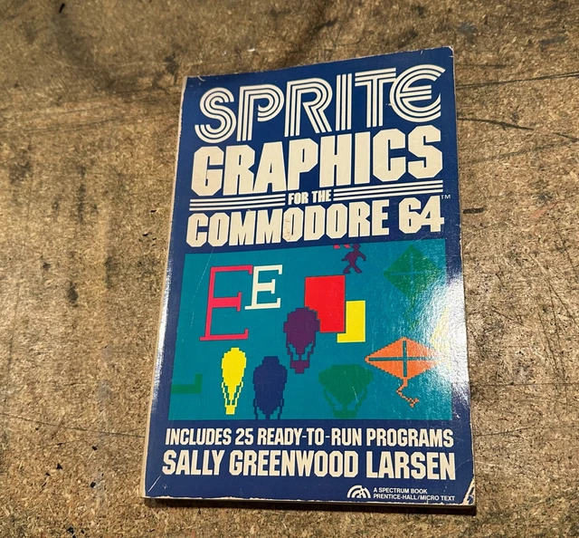 SPRITE GRAPHICS FOR the Commodore 64 Vintage Computer Book Sally Larsen ...