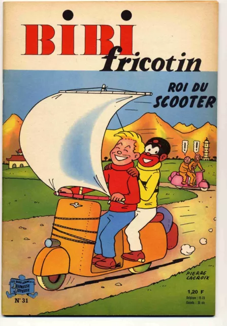 Bibi Fricotin n°31 Roi du scooter Lacroix  années 60 Ed. SPE Comme neuf