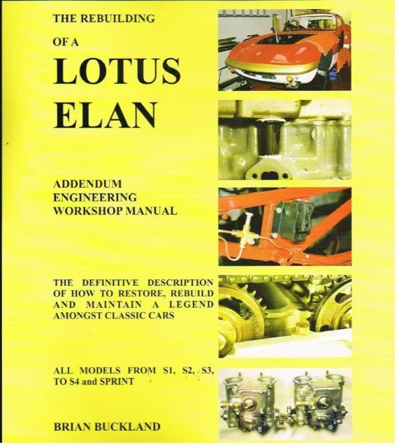 Lotus Elan S1 S2 S3 S4 Sprint 1962-74 Comprehensive Restoration & Rebuild Manual