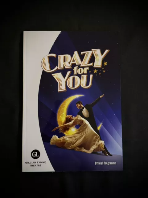 Crazy For You West End Musical Programme. Charlie Stemp, London, Tom Edden NEW