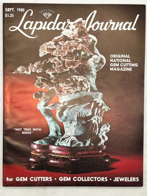 Lapidary Journal Magazine September 1980 Nut Tree With Birds