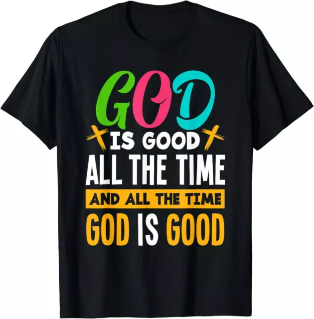 NEW LIMITED God Is Good All The Time Jesus Christ Christian Gift T-Shirt S-3XL