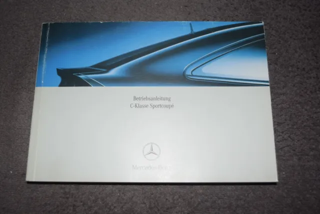 Betriebsanleitung Bedienungsanleitung Mercedes Sportcoupe CL 203 unbenutzt