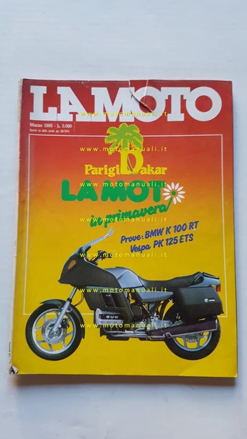 LA MOTO n. 3 1985 Prova BMW K100 RT Vespa 125 ETS Yamaha RD 350 Kawasaki KLR 600