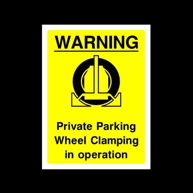 Private Parking Clamping A4 200x300mm Rigid Plastic Sign OR Sticker (P33)