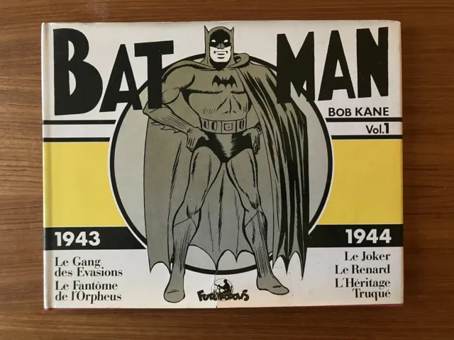 BATMAN -  RARE. Bob Kane. Vol 3. 1943-1944. Edition Futuropolis 1982.