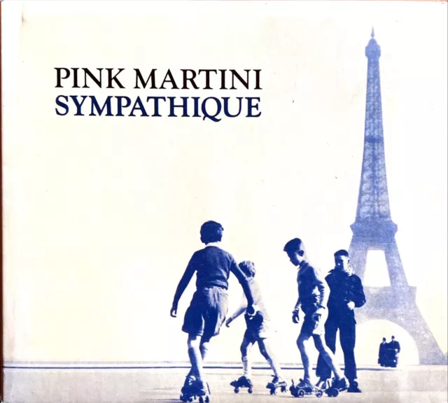 Pink Martini CD Sympathique - France