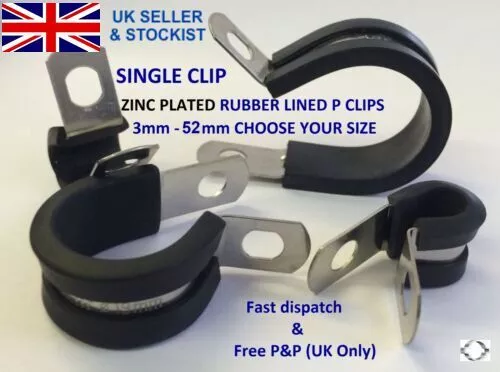 RUBBER LINED P CLIPS ZINC PLATED **CHOOSE YOUR SIZE** single clip