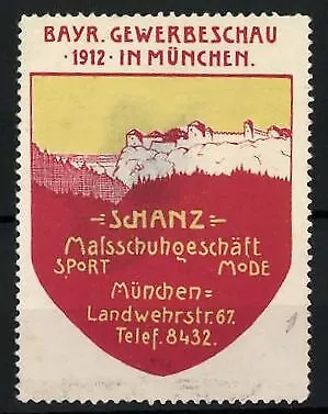 Reklamemarke München, Bayr. Gewerbeschau 1912, Schanz-Maßschuhgeschäft, Landweh