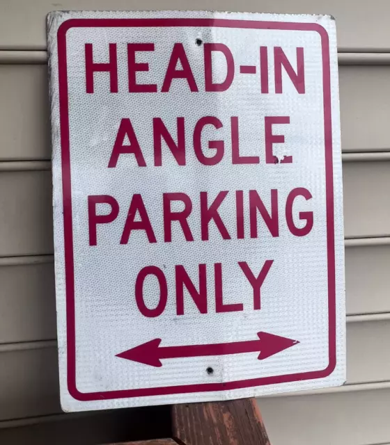 Head - In Angle Parking Only Metal Transportation Street Road Sign Red White