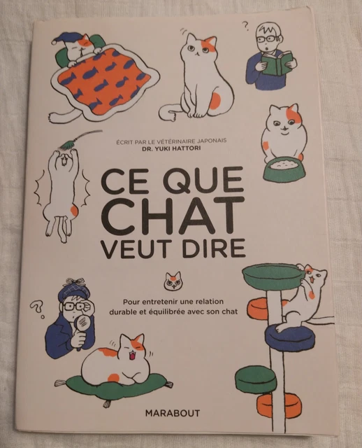 LIVRE CE QUE chat veut dire de Dr Yuki Hattori. Très bon état EUR 8,00 PicClick FR